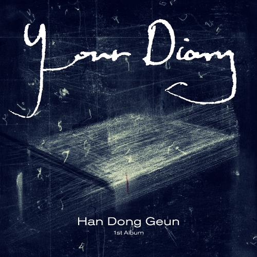 한동근 1ST ALBUM 'Your Diary'